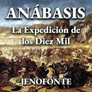 Anabasis-La-Expedicion-De-Los-Diez-Mil-Audiolibro-gratis