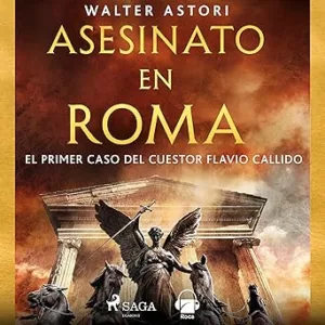 Asesinato-En-Roma-El-Primer-Caso-Del-Cuestor-Flavio-Callido-Audiolibro-gratis
