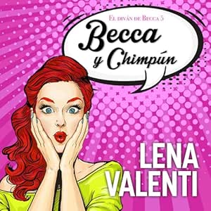 Becca-Y-Chimpun-5-Audiolibro-gratis