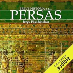 Breve-Historia-De-Los-Persas-Audiolibro-gratis
