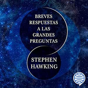 Breves-Respuestas-A-Las-Grandes-Preguntas-Audiolibro-gratis