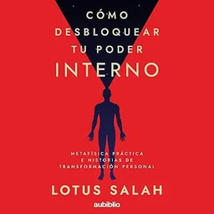 Como-Desbloquear-Tu-Poder-Interno-Audiolibro-Gratis