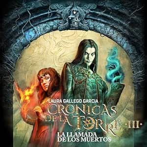 Cronicas-De-La-Torre-La-Llamada-De-Los-Muertos-Audiolibro-gratis