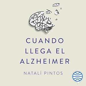 Cuando-Llega-El-Alzheimer-Hacia-La-Comprension-Y-Aceptacion-De-Las-Demencias-En-Las-Familias-Audiolibro-gratis