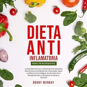 Dieta-Anti-Inflamatoria-Para-Principiantes-Audiolibro-gratis