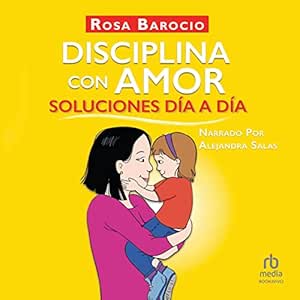 Disciplina-Con-Amor-Soluciones-Dia-A-Dia-Audiolibro-gratis