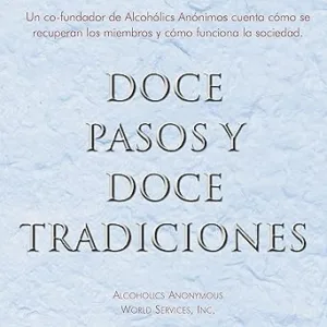 Doce-Pasos-Y-Doce-Tradiciones-Audiolibro-gratis