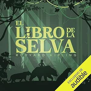 El-Libro-De-La-Selva-Audiolibro-Gratis