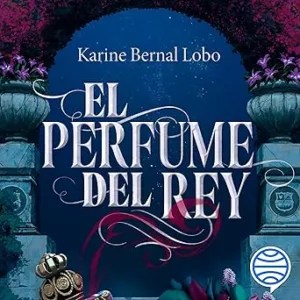 El-Perfume-Del-Rey-Audiolibro-gratis