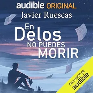 En-Delos-No-Puedes-Morir-Audiolibro-gratis