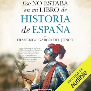 Eso-No-Estaba-En-Mi-Libro-De-Historia-De-Espana-Audiolibro-gratis