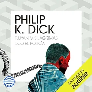 Fluyan-Mis-Lagrimas-Dijo-El-Policia-Audiolibro-gratis