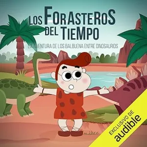 La-Aventura-de-los-Balbuena-entre-Dinosaurios-Audiolibro-gratis