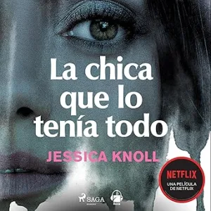 La-Chica-Que-Lo-Tenia-Todo-Audiolibro-gratis