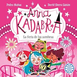 La-Feria-De-Las-Sombras-Anna-Kadabra-Audiolibro-Gratis