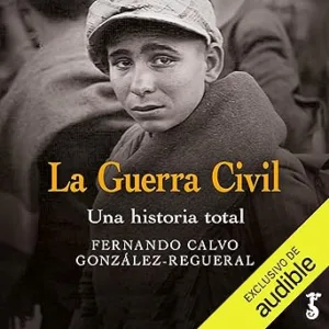 La-Guerra-Civil-Una-Historia-Total-Audiolibro-gratis