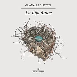 La-Hija-Unica-Audiolibro-gratis