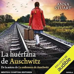 La-Huerfana-De-Auschwitz-Audiolibro-Gratis