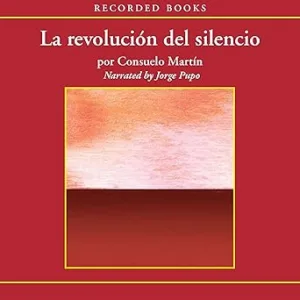 La-Revolicion-Del-Silencio-Audiolibro-Gratis