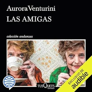 Las-Amigas-Audiolibro-gratis