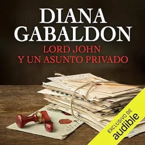 Lord-John-Y-Un-Asunto-Privado-Audiolibro-gratis