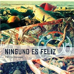 Ninguno-Es-Feliz-Audiolibro-Gratis