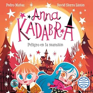 Peligro-En-La-Mansion-Anna-Kadabra-Audiolibro-gratis