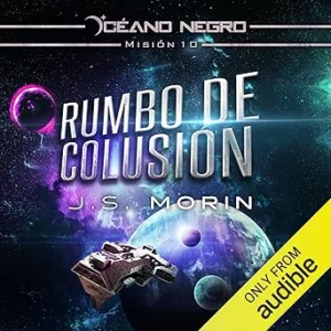 Rumbo-De-Conclusion-Mision-10-De-La-Serie-Oceano-Negro-Audiolibro-gratis