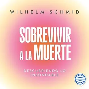 Sobrevivir-A-La-Muerte-Descubriendo-Lo-Insondable-Audiolibro-gratis