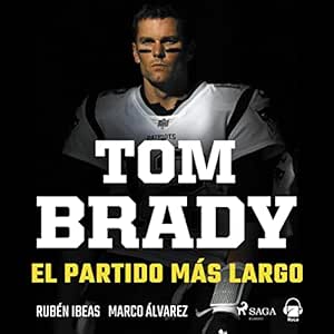 Tom-Brady-El-Partido-Mas-Largo-Audiolibro-gratis