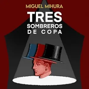 Tres-Sombreros-De-Copa-Audiolibro-gratis