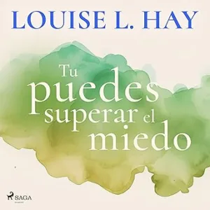 Tu-Puedes-Superar-El-Miedo-Audiolibro-gratis