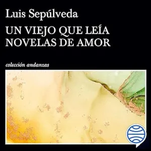 Un-Viejo-Que-Leia-Novelas-De-Amor-Audiolibro-gratis