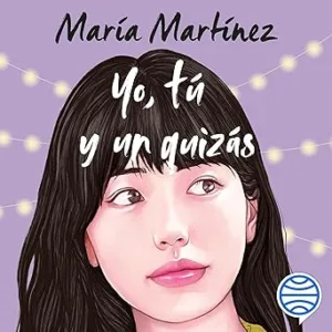 Yo-Tu-Y-Un-Quizas-Audiolibro-gratis